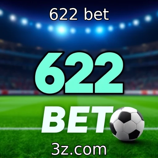 Concorrência entre operadoras de apostas esportivas : 622 bet